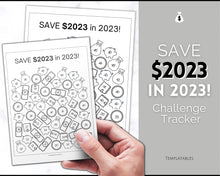 Load image into Gallery viewer, Save 2023 in 2023 Savings Tracker | 2k Savings Challenge Printable | Mono
