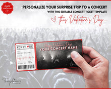 Load image into Gallery viewer, Valentine&#39;s Day Gift Concert Ticket Template | EDITABLE Surprise Gift for Musical Events &amp; Theatre Shows
