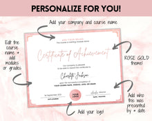 Load image into Gallery viewer, Certificate of Achievement Template, Editable Rose Gold Certificate of Completion, Award Recognition, Hair, Massage, Lashes Course, Training | Rose Gold
